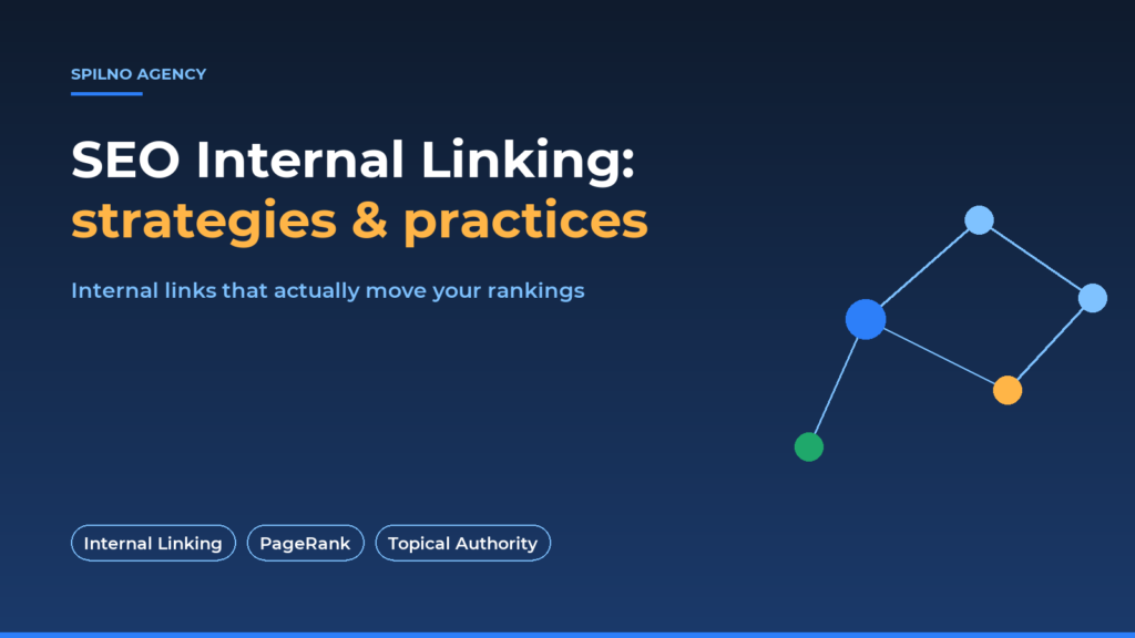 SEO Internal Linking: strategies & practices — Spilno Agency cover