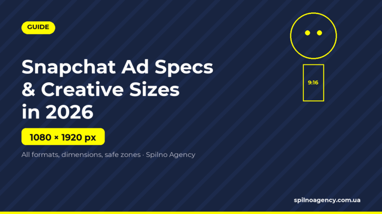 Snapchat ad specs & creative sizes 2026 — Spilno Agency cover
