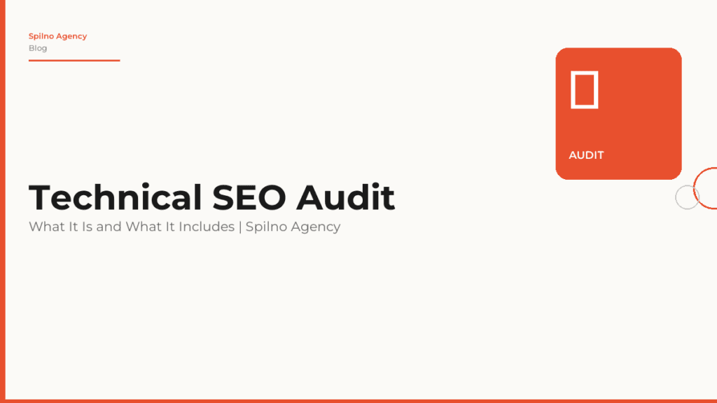 Technical SEO Audit: What It Is and What It Includes