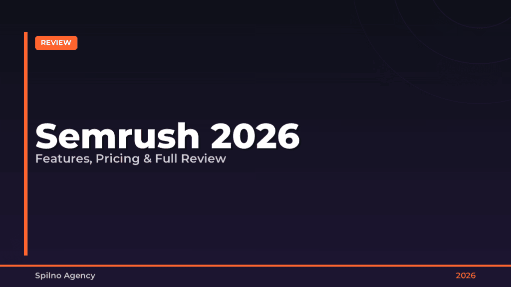 Semrush Review 2026: Features, Pricing & Everything You Need to Know