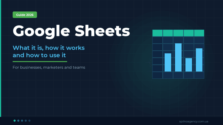 Google Sheets: What It Is, How It Works & How to Use It — Spilno Agency