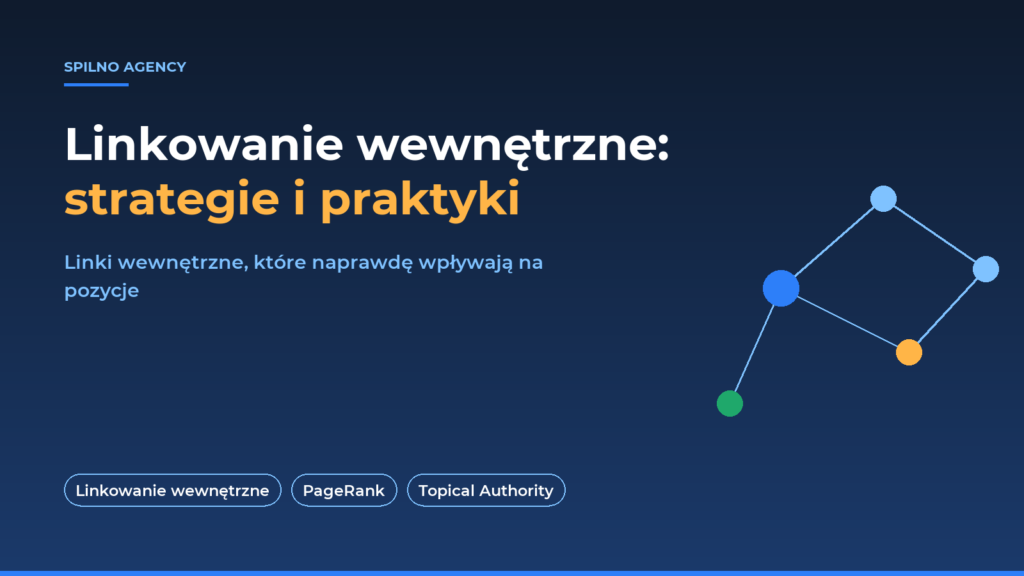 Linkowanie wewnętrzne SEO: strategie i praktyki — okładka Spilno Agency