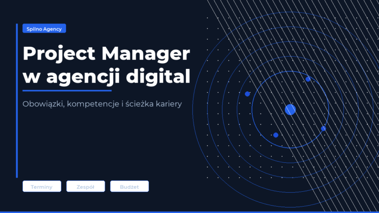 Project Manager w agencji digital