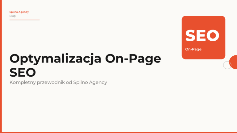 Optymalizacja on-page SEO: kompletny przewodnik