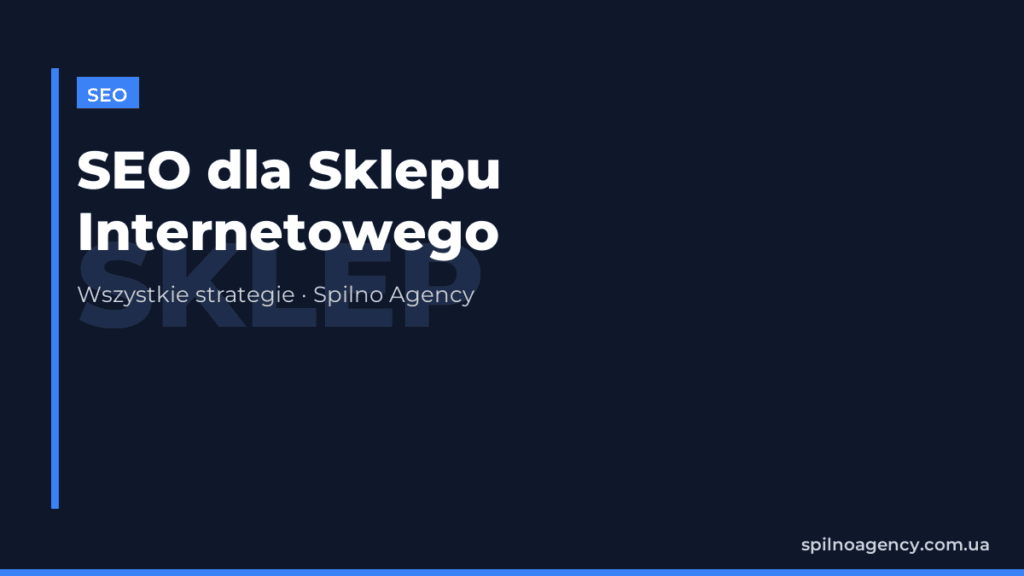 SEO dla sklepu internetowego: wszystkie strategie