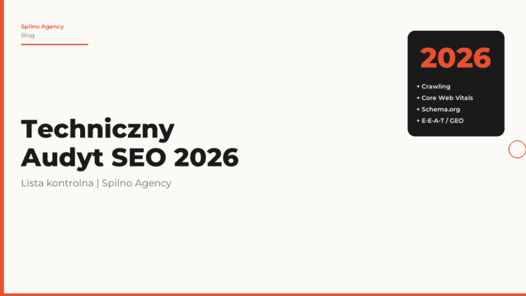 Techniczny audyt SEO 2026: lista kontrolna 12 bloków