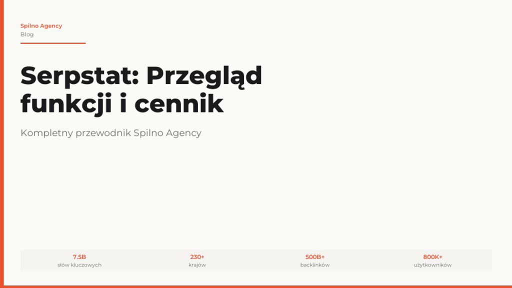 Serpstat 2026: przegląd funkcji i cennik