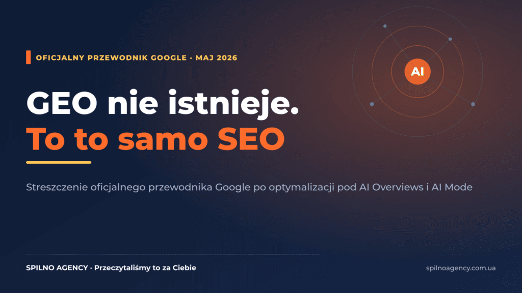 Google opublikował oficjalny przewodnik GEO: przeczytaliśmy go za Ciebie