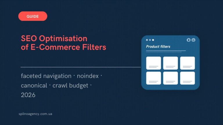 SEO Optimisation of E-Commerce Filters — article cover · Spilno Agency