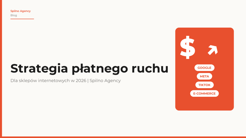 Płatny ruch dla sklepu internetowego: strategia 2026 (Merchant, Ceneo, Meta, TikTok)