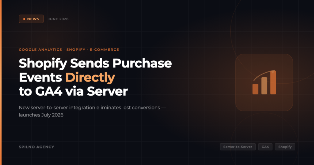 Google Analytics Launches Server-to-Server Integration with Shopify: Automatic Purchase Event Collection from July 2026
