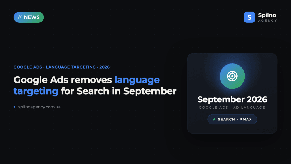 Google Ads Removes Language Targeting for Search Starting September 2026