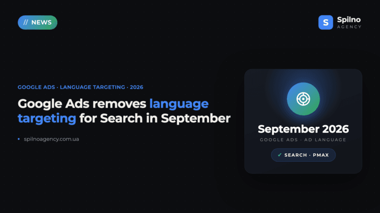 Google Ads Removes Language Targeting for Search Starting September 2026