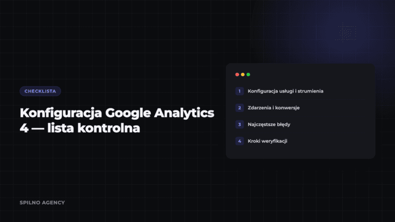 Konfiguracja Google Analytics 4 — lista kontrolna